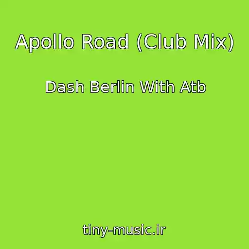 کاور آهنگ Apollo Road (Club Mix) از Dash Berlin With Atb