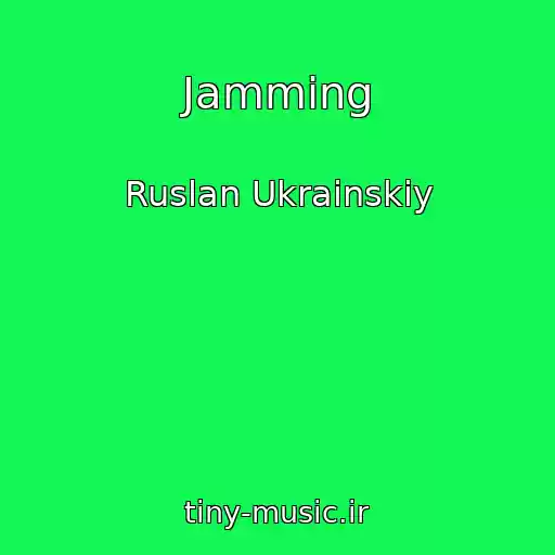 کاور آهنگ Jamming از Ruslan Ukrainskiy
