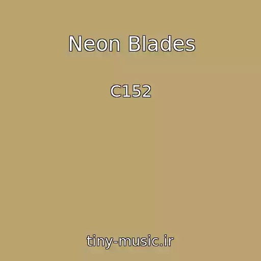 کاور آهنگ Neon Blades از C152