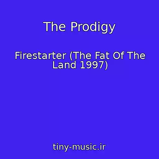 کاور آهنگ The Prodigy از Firestarter (The Fat Of The Land 1997)