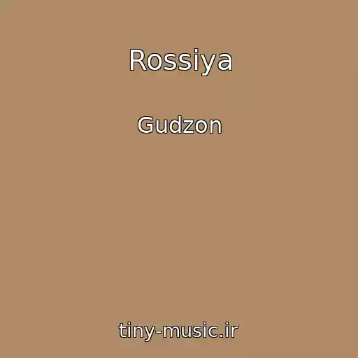 کاور آهنگ Rossiya از Gudzon