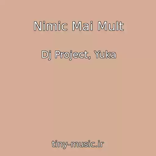 کاور آهنگ Nimic Mai Mult از Dj Project, Yuka
