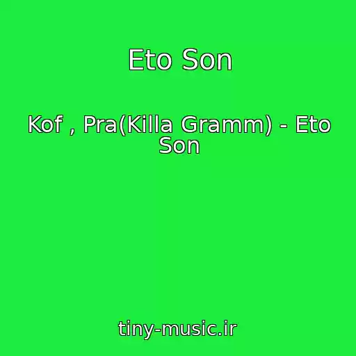 کاور آهنگ Eto Son از Kof , Pra(Killa Gramm) - Eto Son