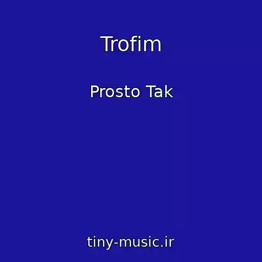 کاور آهنگ Trofim از Prosto Tak