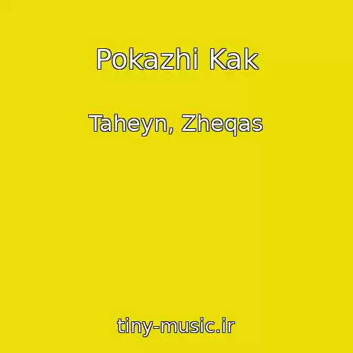 کاور آهنگ Pokazhi Kak از Taheyn, Zheqas