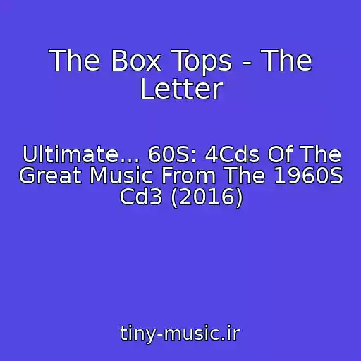کاور آهنگ The Box Tops - The Letter از Ultimate... 60S: 4Cds Of The Great Music From The 1960S Cd3 (2016)