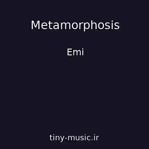کاور آهنگ Metamorphosis از Emi