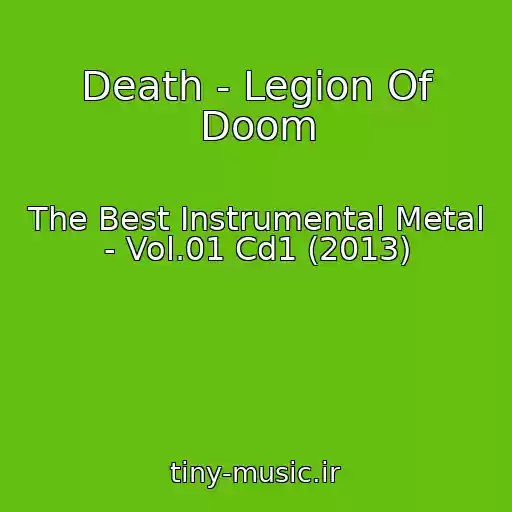 کاور آهنگ Death - Legion Of Doom از The Best Instrumental Metal - Vol.01 Cd1 (2013)
