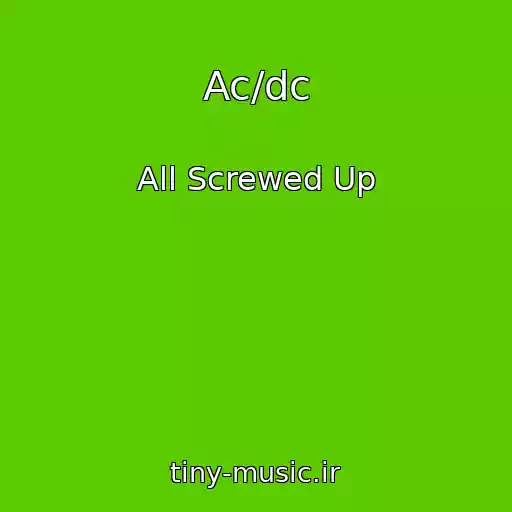 کاور آهنگ Ac/dc از All Screwed Up