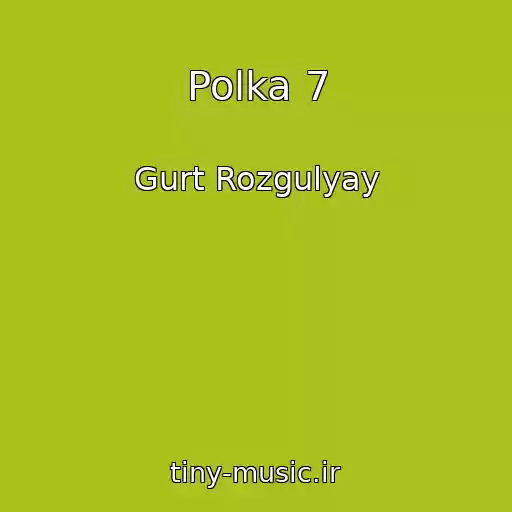 کاور آهنگ Polka 7 از Gurt Rozgulyay