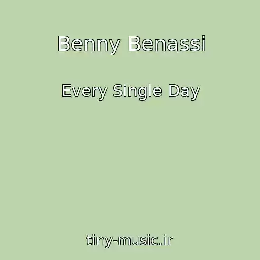 کاور آهنگ Benny Benassi از Every Single Day