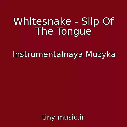 کاور آهنگ Whitesnake - Slip Of The Tongue از Instrumentalnaya Muzyka