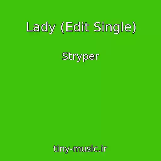 کاور آهنگ Lady (Edit Single) از Stryper