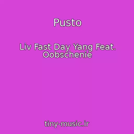 کاور آهنگ Pusto از Liv Fast Day Yang Feat. Oobschenie