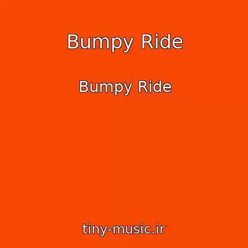 کاور آهنگ Bumpy Ride از Bumpy Ride