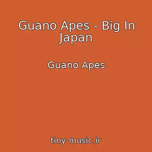 کاور آهنگ Guano Apes - Big In Japan از Guano Apes