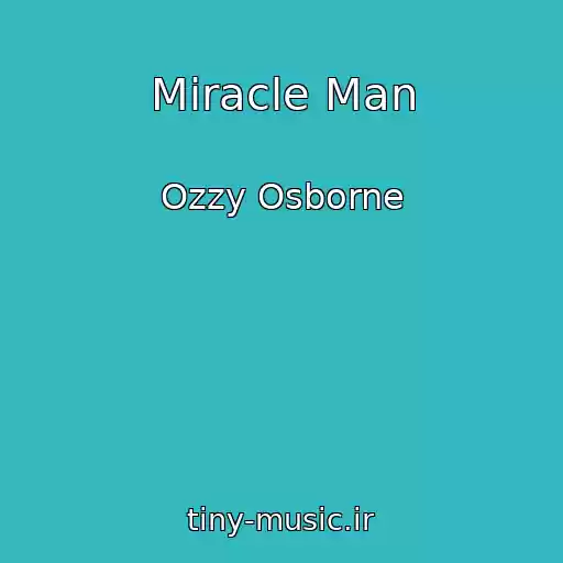 کاور آهنگ Miracle Man از Ozzy Osborne
