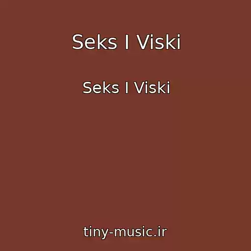 کاور آهنگ Seks I Viski از Seks I Viski