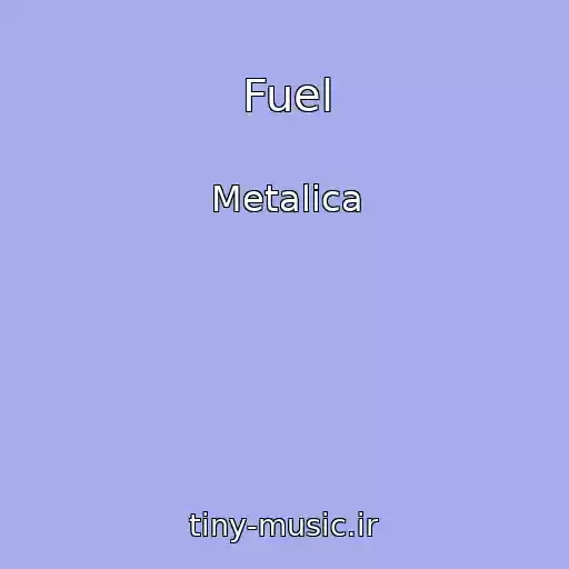 کاور آهنگ Fuel از Metalica
