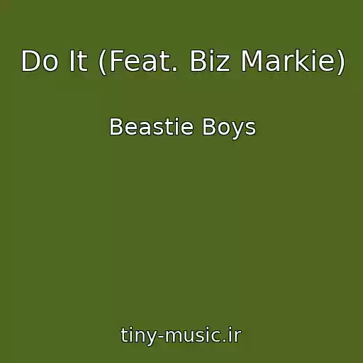 کاور آهنگ Do It (Feat. Biz Markie) از Beastie Boys