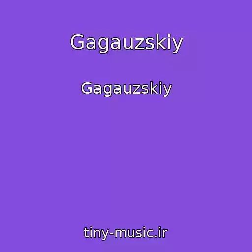 کاور آهنگ Gagauzskiy از Gagauzskiy