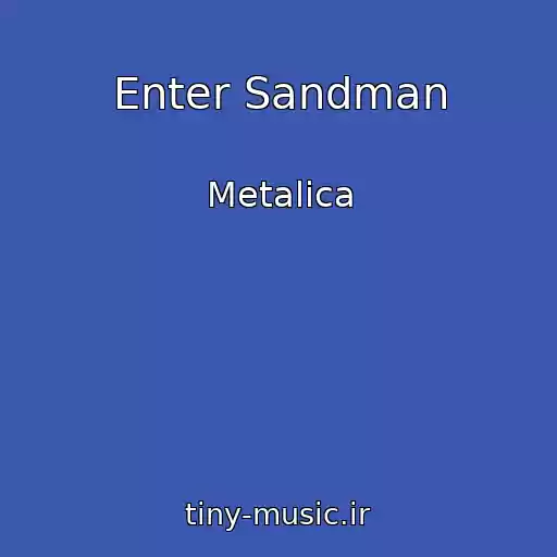کاور آهنگ Enter Sandman از Metalica