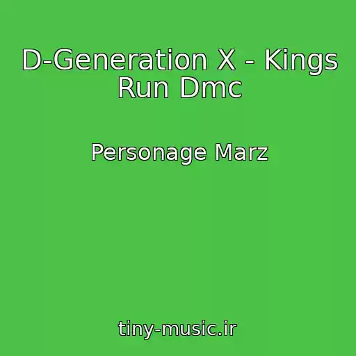 کاور آهنگ D-Generation X - Kings Run Dmc از Personage Marz