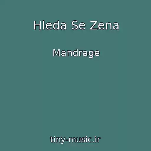 کاور آهنگ Hleda Se Zena از Mandrage