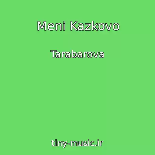 کاور آهنگ Menі Kazkovo از Tarabarova