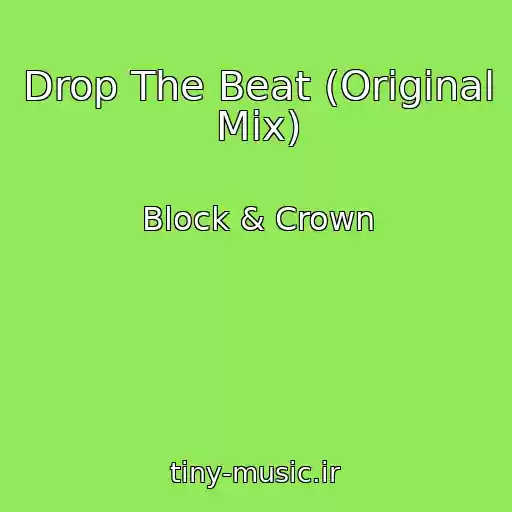 کاور آهنگ Drop The Beat (Original Mix) از Block & Crown