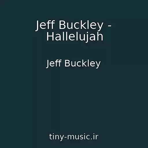 کاور آهنگ Jeff Buckley - Hallelujah از Jeff Buckley