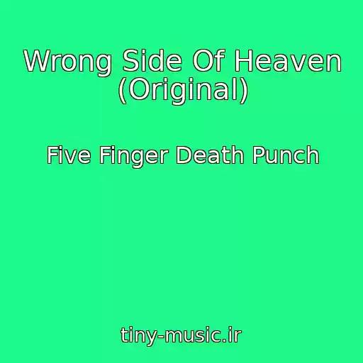 کاور آهنگ Wrong Side Of Heaven (Original) از Five Finger Death Punch