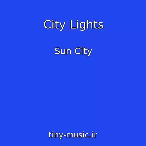 کاور آهنگ City Lights از Sun City