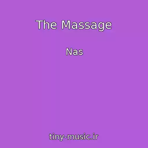 کاور آهنگ The Massage از Nas