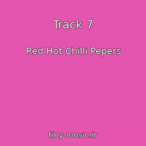 کاور آهنگ Track 7 از Red Hot Chilli Pepers