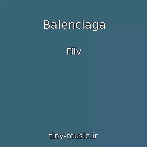 کاور آهنگ Balenciaga از Filv