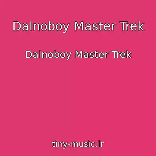کاور آهنگ Dalnoboy Master Trek از Dalnoboy Master Trek