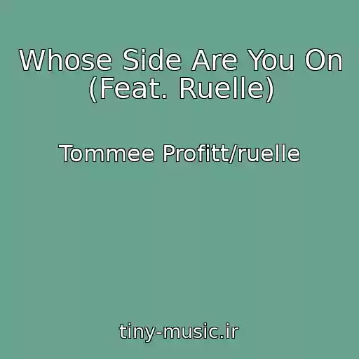کاور آهنگ Whose Side Are You On (Feat. Ruelle) از Tommee Profitt/ruelle