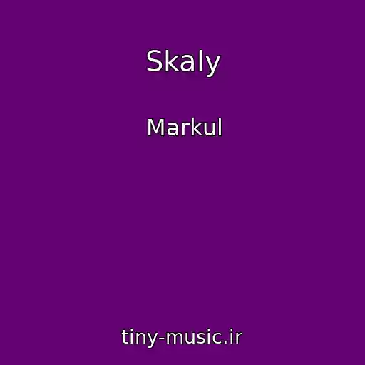 کاور آهنگ Skaly از Markul