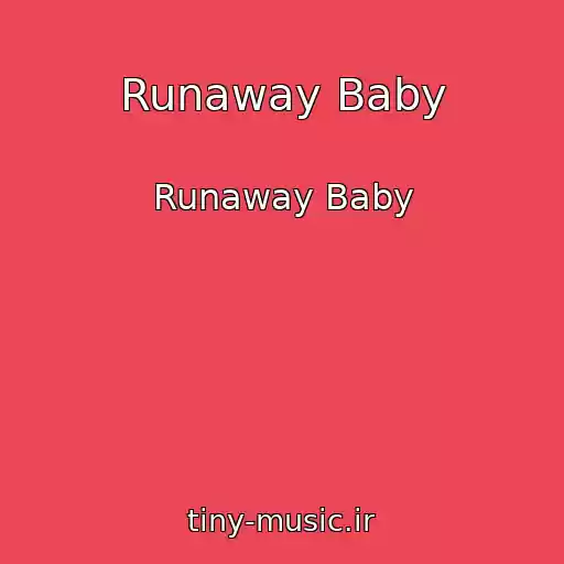 کاور آهنگ Runaway Baby از Runaway Baby