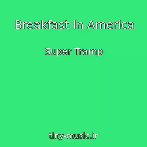 کاور آهنگ Breakfast In America از Super Tramp