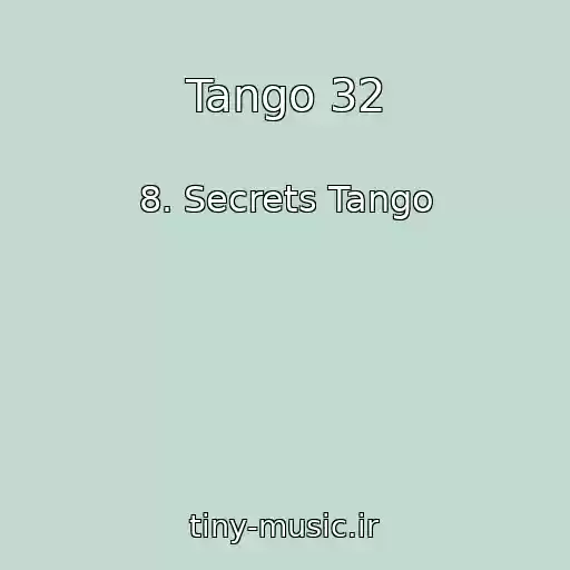 کاور آهنگ Tango 32 از 8. Secrets Tango
