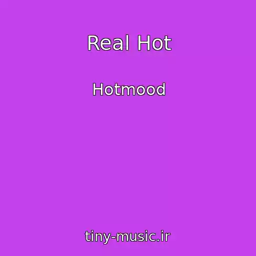 کاور آهنگ Real Hot از Hotmood