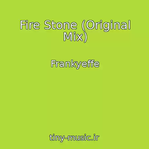 کاور آهنگ Fire Stone (Original Mix) از Frankyeffe