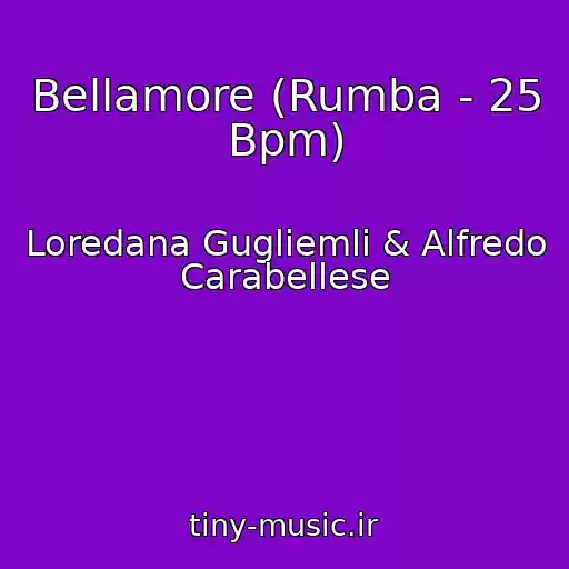 کاور آهنگ Bellamore (Rumba - 25 Bpm) از Loredana Gugliemli & Alfredo Carabellese
