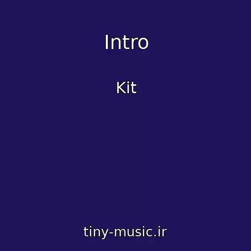 کاور آهنگ Іntro از Kit