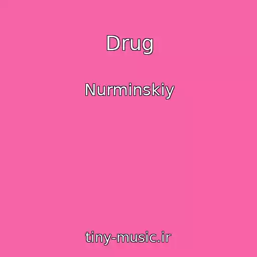 کاور آهنگ Drug از Nurminskiy