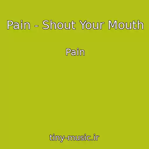 کاور آهنگ Pain - Shout Your Mouth از Pain