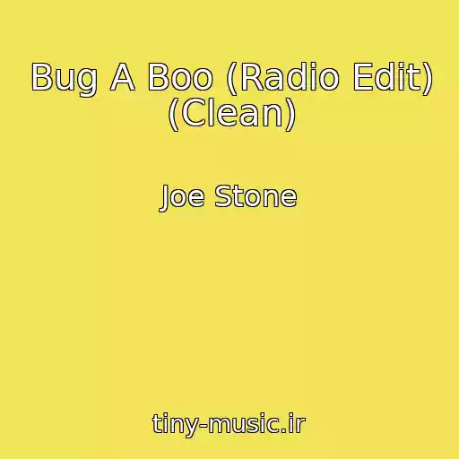 کاور آهنگ Bug A Boo (Radio Edit) (Clean) از Joe Stone