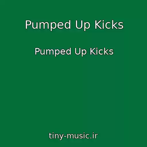 کاور آهنگ Pumped Up Kicks از Pumped Up Kicks